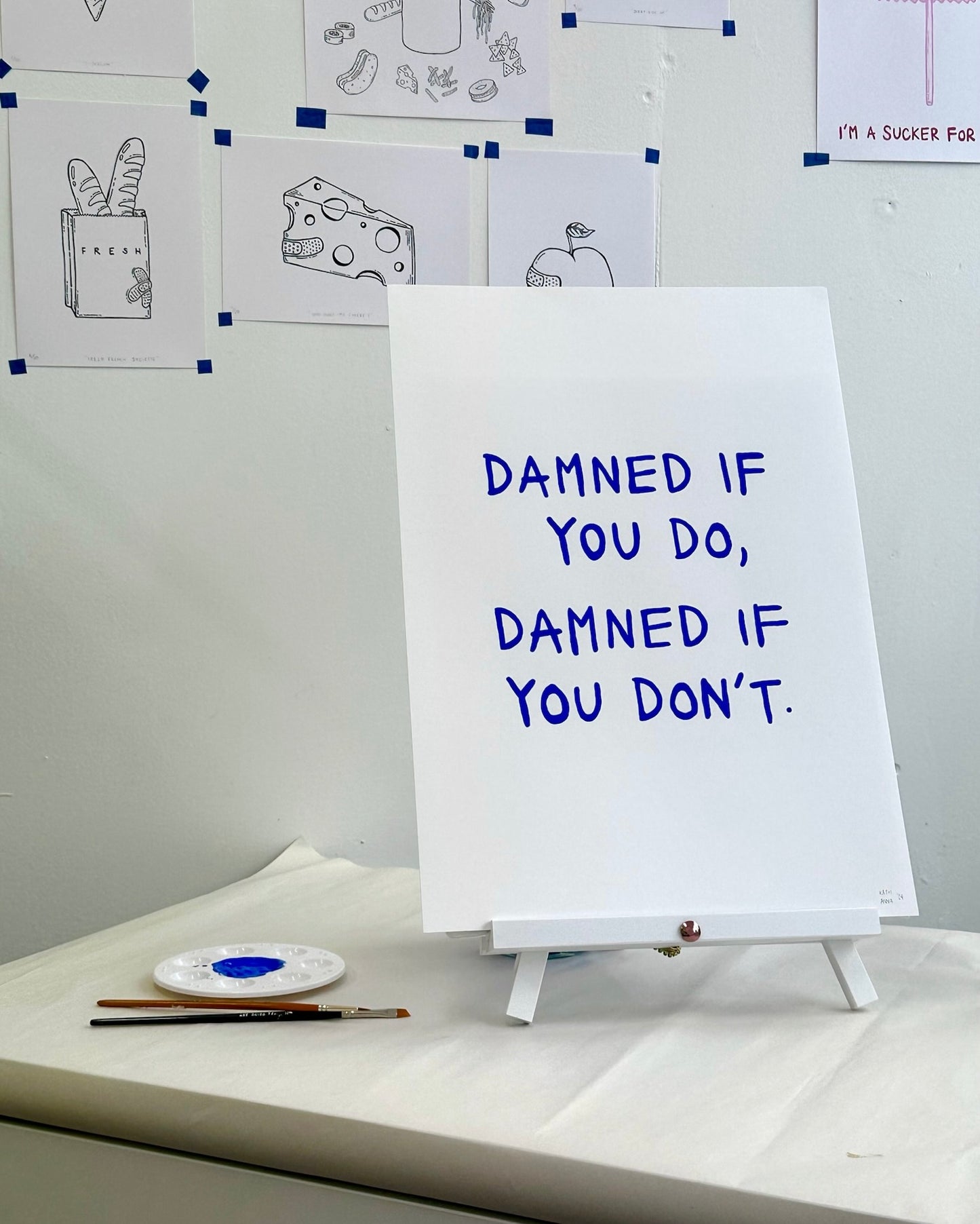 "Damned If You Do" // original (blue frame)