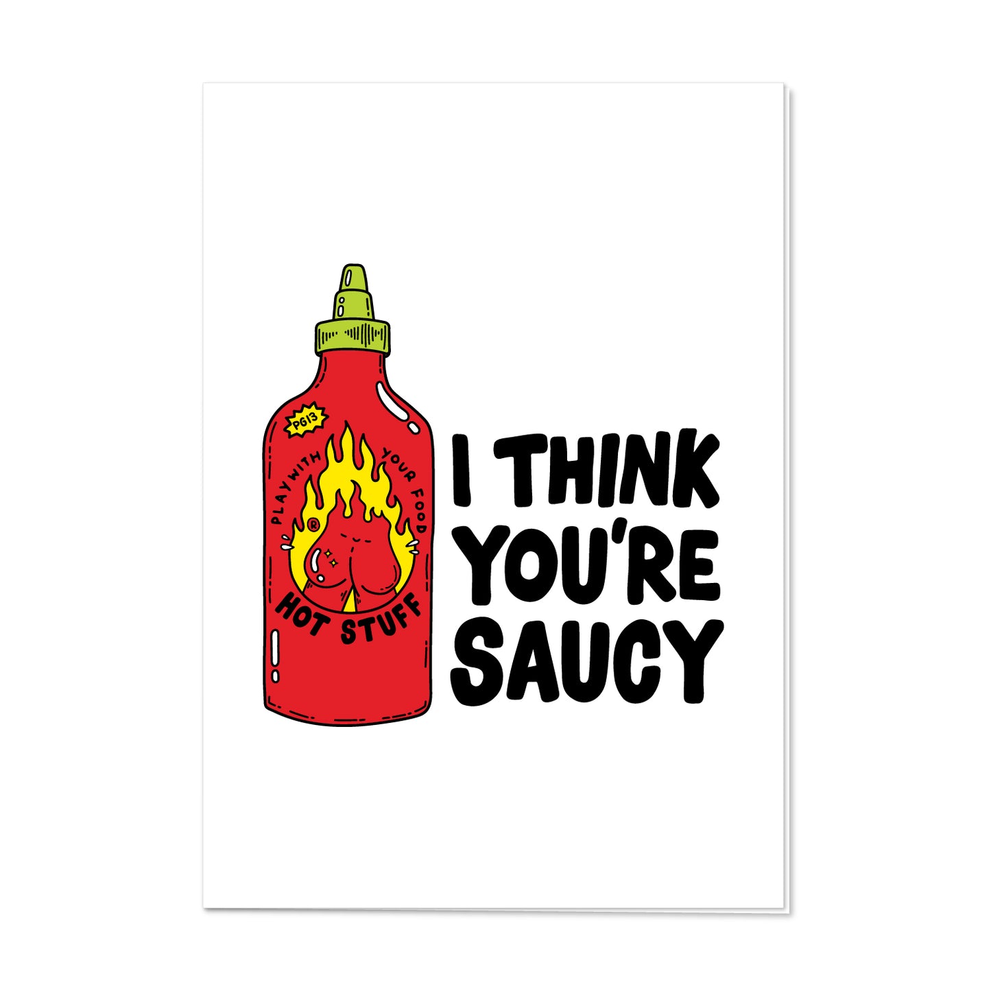 greeting card // 'I think you’re saucy'